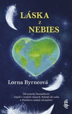 Byrneová Lorna: Láska z nebies, 2. vydanie