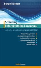 Bohumil Seifert: Screenong kolorektálního karcinomu