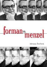 Adriana Šteflová: Forman vs.Menzel
