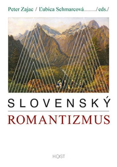 Peter Zajac: Slovenský romantizmus