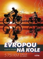 Martin Stiller: Evropou na kole - 5 751 km z Čech až do Afriky