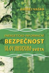 Andrej Ivaško: Energeticko-informační bezpečnost slovanského světa