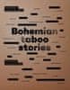 Michal Rejzek: Bohemian Taboo Stories - Kniha o lidech, kteří dělají něco sexy