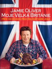 Jamie Oliver: Jamie Oliver - Moje Velká Británie