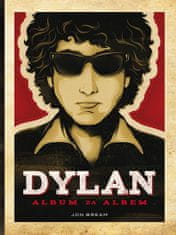 Jon Bream: Dylan Album za albem
