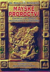 Achim Frederic Kiel: Mayské proroctví - Orákulum podle mayského kalendáře