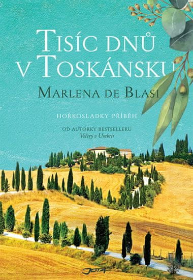 Blasi Marlena de: Tisíc dní v Toskánsku
