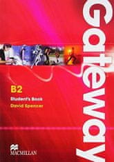 David Spencer: Gateway B2: Student´s Book