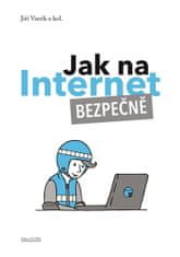 Jiří Vaněk: Jak na internet Bezpečně
