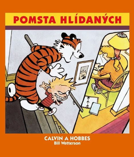Bill Watterson: Calvin a Hobbes Pomsta hlídaných