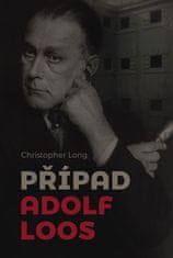 Christopher Long: Případ Adolf Loos
