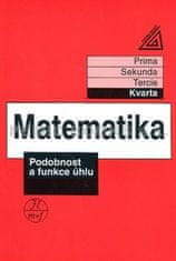 Jiří Herman: Matematika Podobnost a funkce úhlu - Kvarta