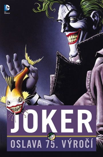 Brian Azzarello: Joker - Oslava 75 let