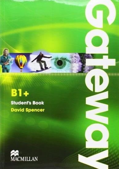 David Spencer: Gateway B1+: Student´s Book with Maturita Booklet