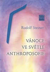 Rudolf Steiner: Vánoce ve světle anthroposofie