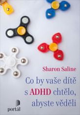 Sharon Saline: Čo by vaše dieťa s ADHD chcelo vedieť