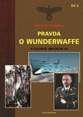 Igor Witkowski: Pravda o Wunderwaffe 2.díl