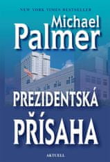 Michael Palmer: Prezidentská přísaha