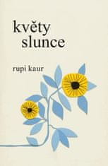 Rupi Kaur: Květy slunce