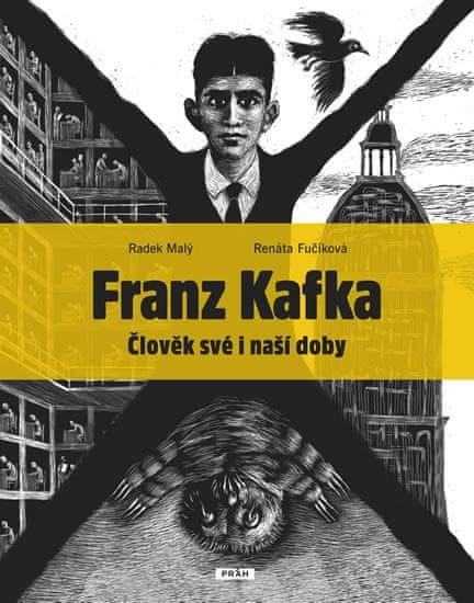 Radek Malý: Franz Kafka - Člověk své i naší doby