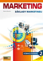 Marek Moudrý: Marketing Základy marketingu 2 - učebnice studenta