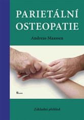 Andreas Maasen: Parietální osteopatie - Základní přehled