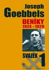 Joseph Goebbels: Joseph Goebbels Deníky 1924-1929 - Svazek 1