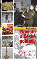 Emil Hruška: Nacisté a české poklady