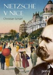 Christian Schärf: Nietzsche v Nice
