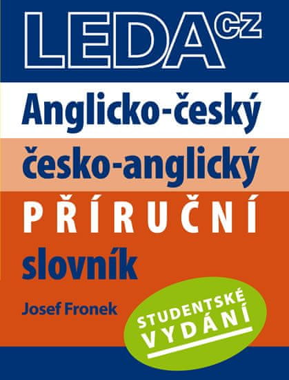 Josef Fronek: Anglicko-český česko-anglický příruční slovník - Studentské vydání