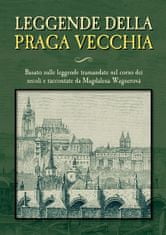 Magdalena Wagnerová: Leggende della Praga vecchia