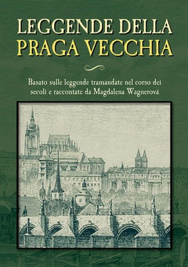 Magdalena Wagnerová: Leggende della Praga vecchia