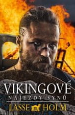 Lasse Holm: Vikingové - Nájezdy synů