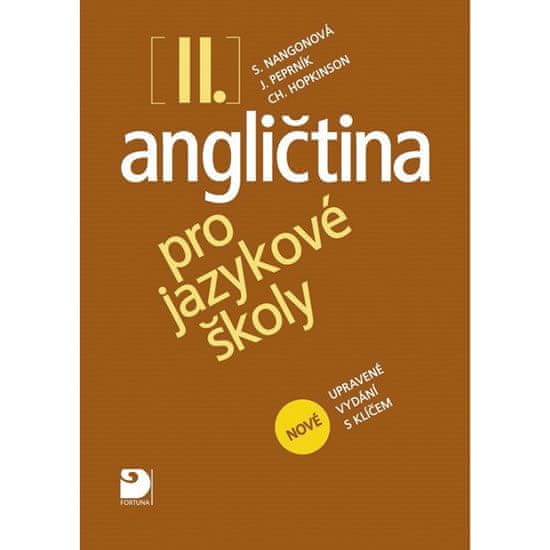 Stella Nangonová: Angličtina pro jazykové školy II. - nové upravené vydání
