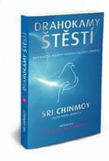 Sri Chinmoy: Drahokamy štěstí - Inspirující a moudrý průvodce na cestu životem