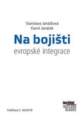 Kamil Janáček: Na bojišti evropské integrace