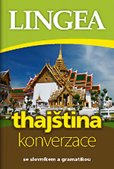 Kolektiv autorů: Thajština konverzace - se slovníkem a gramatikou