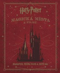 Jody Revensonová: Harry Potter Magická místa z filmů - Bradavice, Příčná ulice a ještě dál