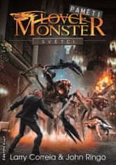 Larry Correia: Světci - Paměti lovce monster 3