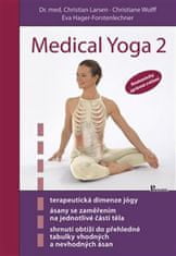 Christoph Wolff: Medical Yoga 2 - Anatomicky správné cvičení