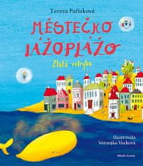 Tereza Pařízková: Městečko Lážoplážo - Zlatá velryba
