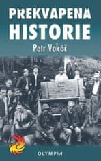 Petr Vokáč: Překvapená historie