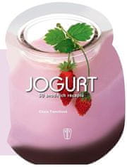 Cinzia Trenchiová: Jogurt 50 snadných receptů