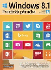 Karel Klatovský: Windows 8.1 Praktická příručka