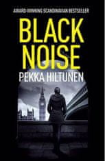 Pekka Hiltunen: Black Noise