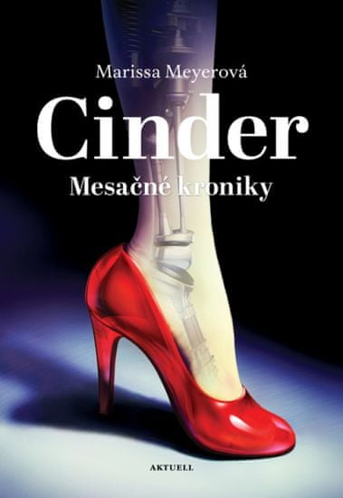 Meyer Marissa: Cinder - Mesačné kroniky