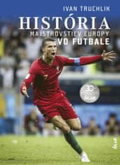 Truchlik Ivan: História majstrovstiev Európy vo futbale