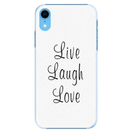 iSaprio Plastový kryt - Live Laugh Love pre Apple iPhone Xr
