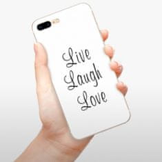iSaprio Silikónové puzdro - Live Laugh Love pre Apple iPhone 7 Plus / 8 Plus
