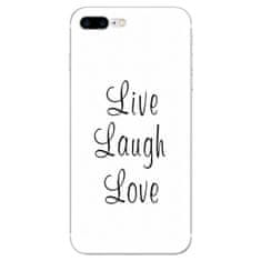 iSaprio Silikónové puzdro - Live Laugh Love pre Apple iPhone 7 Plus / 8 Plus